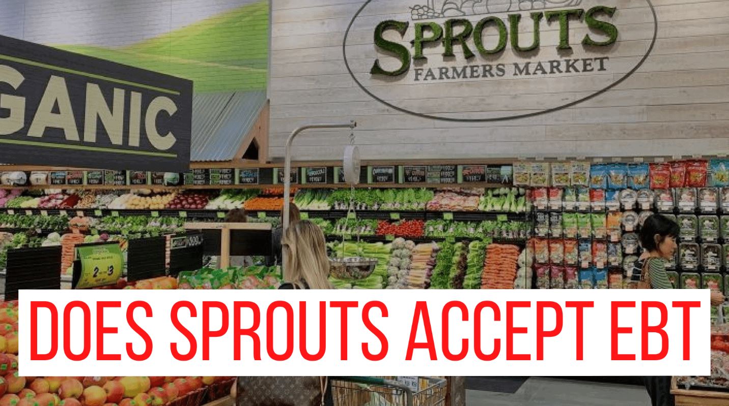 Does Sprouts Take EBT
