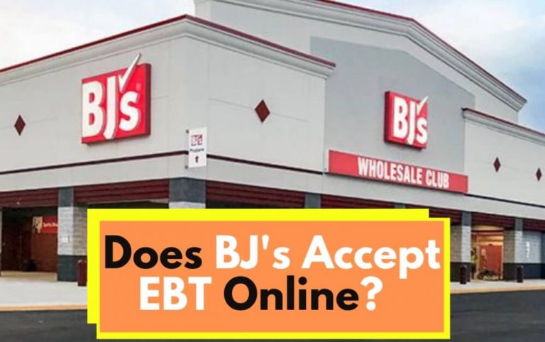 Does BJs Take EBT In 2022? (All You Need To Know)