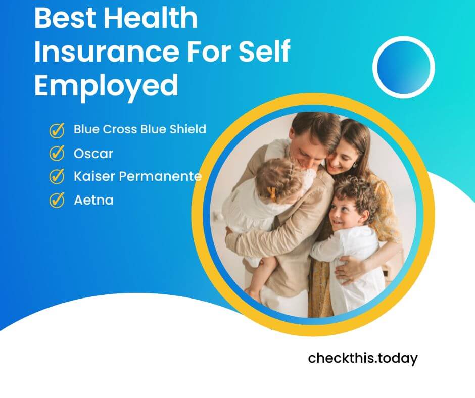 Best Health Insurance For Self Employed